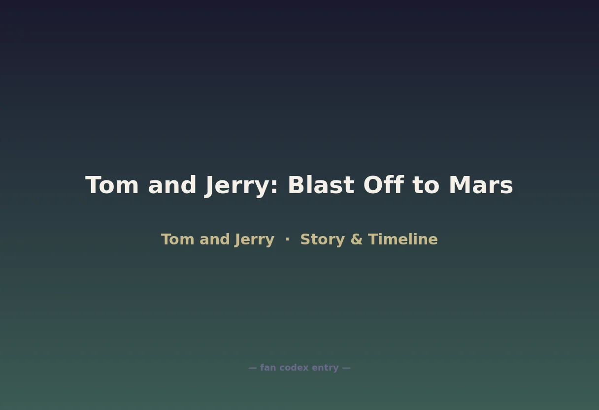 Tom and Jerry: Blast Off to Mars